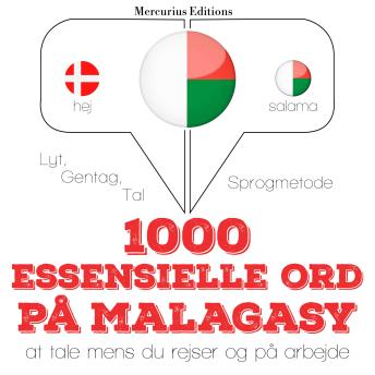 [Danish] - 1000 essentielle ord i malagasy: Lyt, gentag, tal: sprogmetode