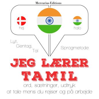 [Danish] - Jeg lærer tamil: Lyt, gentag, tal: sprogmetode