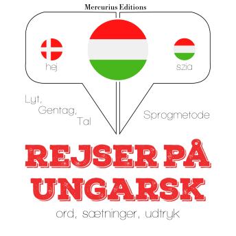 Rejser på ungarsk