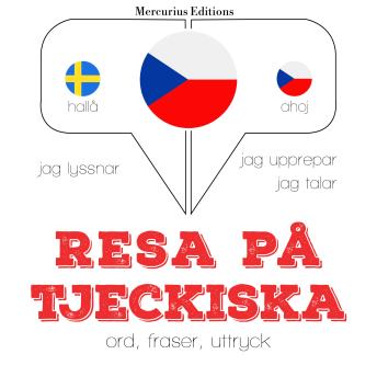 [Swedish] - Resa på tjeckiska: Jeg lytter, jeg gentager, jeg taler: sprogmetode
