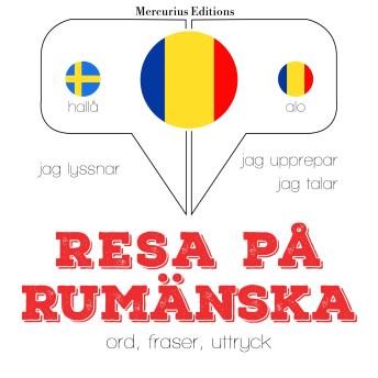 [Swedish] - Resa på rumänska: Jeg lytter, jeg gentager, jeg taler: sprogmetode
