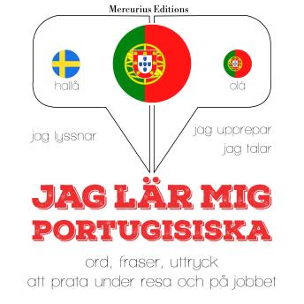 [Swedish] - Jag lär mig portugisiska: Jeg lytter, jeg gentager, jeg taler: sprogmetode