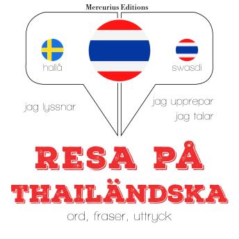 [Swedish] - Resa på thailändska: Jeg lytter, jeg gentager, jeg taler: sprogmetode