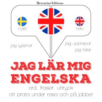 [Swedish] - Jag lär mig engelska: Jeg lytter, jeg gentager, jeg taler: sprogmetode