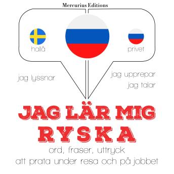 [Swedish] - Jag lär mig ryska: Jeg lytter, jeg gentager, jeg taler: sprogmetode