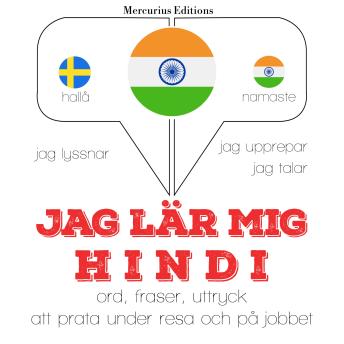 [Swedish] - Jag lär mig hindi: Jeg lytter, jeg gentager, jeg taler: sprogmetode
