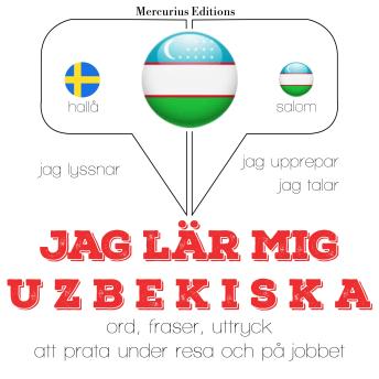 [Swedish] - Jag lär mig uzbekiska: Jeg lytter, jeg gentager, jeg taler: sprogmetode