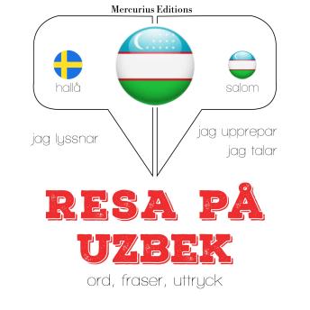 [Swedish] - Resa på Uzbek: Jeg lytter, jeg gentager, jeg taler: sprogmetode