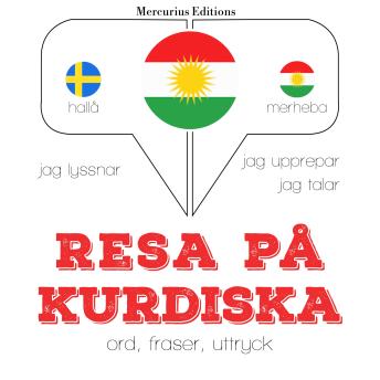 [Swedish] - Resa på kurdiska: Jeg lytter, jeg gentager, jeg taler: sprogmetode