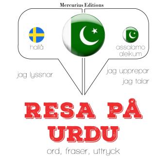 [Swedish] - Resa på Urdu: Jeg lytter, jeg gentager, jeg taler: sprogmetode