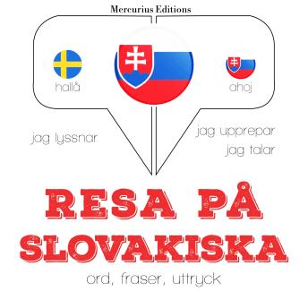 [Swedish] - Resa på slovakiska: Jeg lytter, jeg gentager, jeg taler: sprogmetode