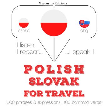 Polish – Slovak : For travel