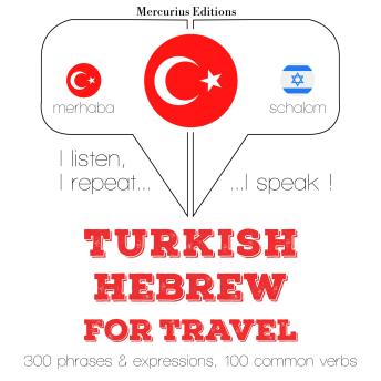 Turkish – Hebrew : For travel