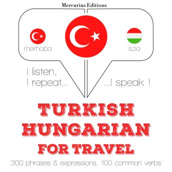 Download Turkish – Hungarian : For travel by Jm Gardner