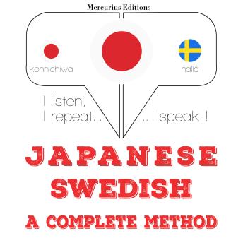 [Japanese] - 私はスウェーデン語を勉強しています: I listen, I repeat, I speak : language learning course