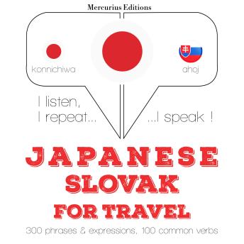 [Japanese] - スロバキア語の旅行の単語やフレーズ: I listen, I repeat, I speak : language learning course