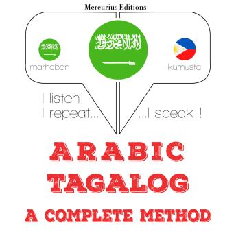 [Arabic] - أنا أتعلم التغالوغ: I listen, I repeat, I speak : language learning course