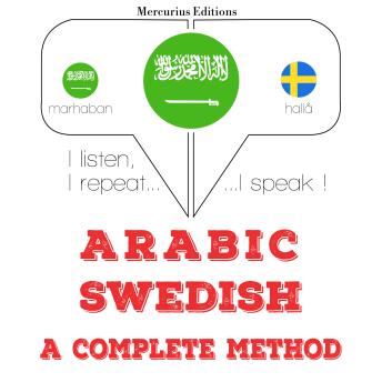 [Arabic] - انا اتعلم السويدية: I listen, I repeat, I speak : language learning course