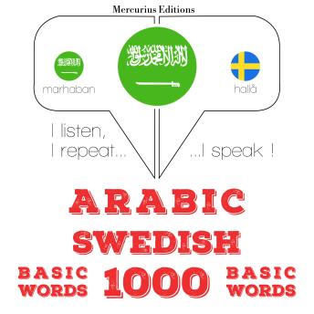 [Arabic] - 1000 كلمة أساسية في السويدية: I listen, I repeat, I speak : language learning course