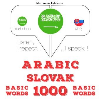 [Arabic] - 1000 كلمة أساسية في سلوفاكيا: I listen, I repeat, I speak : language learning course