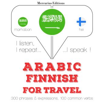 Arabic – Finnish : For travel sample.