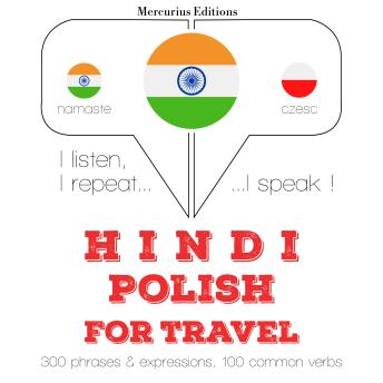 [Hindi] - सफर शब्द और पोलिश में वाक्यांशों: I listen, I repeat, I speak : language learning course