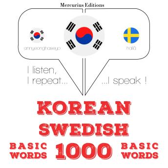 Download 스웨덴어 1000 개 필수 단어: I listen, I repeat, I speak : language learning course by Jm Gardner