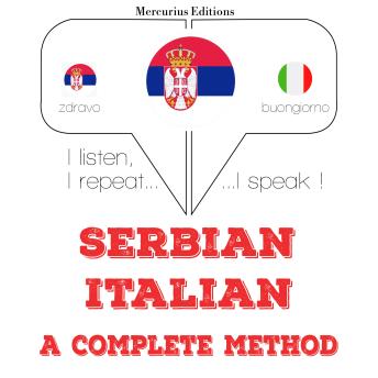 [Serbian] - Учим Италиан: I listen, I repeat, I speak : language learning course