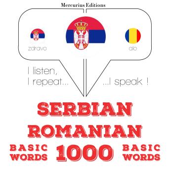 [Serbian] - 1000 битне речи у румунском: I listen, I repeat, I speak : language learning course Cover