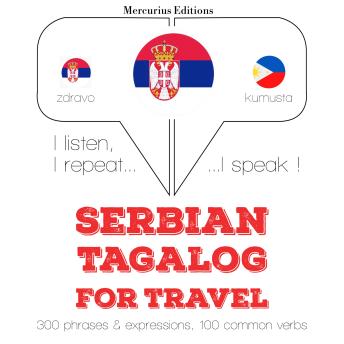 [Serbian] - Травел речи и фразе у тагалог: I listen, I repeat, I speak : language learning course