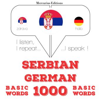 [Serbian] - 1000 битне речи на немачком: I listen, I repeat, I speak : language learning course