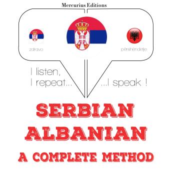 [Serbian] - Учим албански: I listen, I repeat, I speak : language learning course