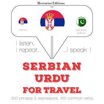 [Serbian] - Травел речи и фразе у Урду: I listen, I repeat, I speak : language learning course