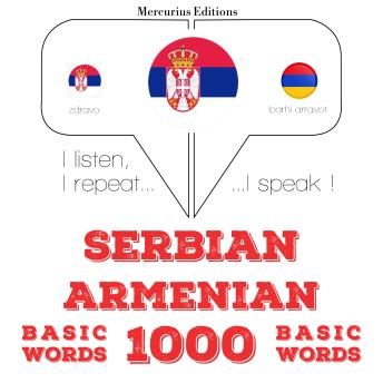 [Serbian] - 1000 битне речи на јерменском: I listen, I repeat, I speak : language learning course