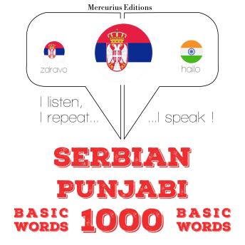 [Serbian] - 1000 битне речи Пуњаби: I listen, I repeat, I speak : language learning course