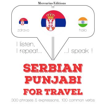 [Serbian] - Травел речи и фразе у Пуњаби: I listen, I repeat, I speak : language learning course