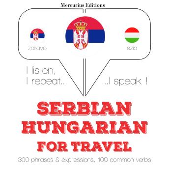 Serbian – Hungarian : For travel