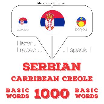 [Serbian] - 1000 битне речи у Хаитиан Цреоле: I listen, I repeat, I speak : language learning course
