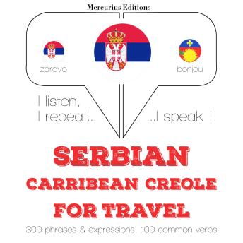 [Serbian] - Травел речи и фразе у Хаитиан Цреоле: I listen, I repeat, I speak : language learning course