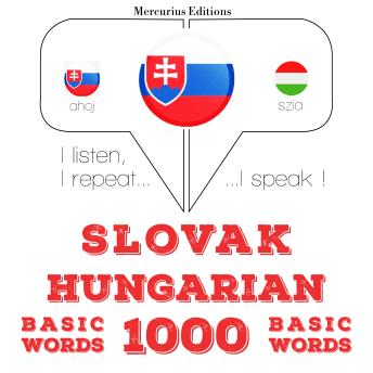 Download Slovak - Hungarian : 1000 basic words by Jm Gardner