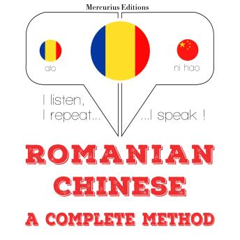 [Romanian] - Romania - Chineză: o metodă completă: I listen, I repeat, I speak : language learning course