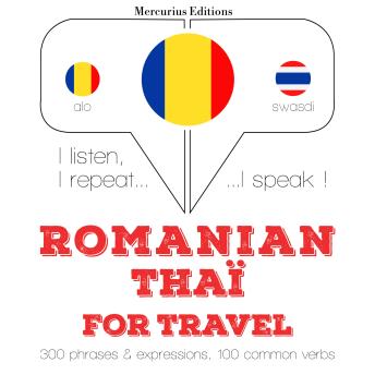 [Romanian] - Română - Thaï: Pentru cursa: I listen, I repeat, I speak : language learning course