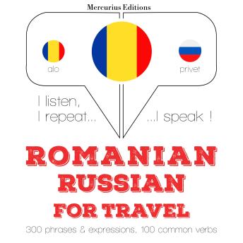 [Romanian] - Română - Rusă: Pentru cursa: I listen, I repeat, I speak : language learning course