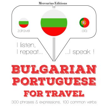 [Bulgarian] - Туристически думи и фрази в португалски: I listen, I repeat, I speak : language learning course