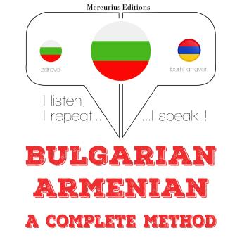 [Bulgarian] - Уча арменски: I listen, I repeat, I speak : language learning course