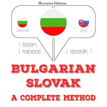 [Bulgarian] - Уча словашки: I listen, I repeat, I speak : language learning course
