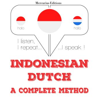 [Indonesian] - Saya belajar Belanda: I listen, I repeat, I speak : language learning course
