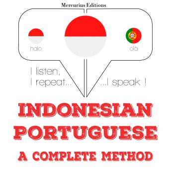 [Indonesian] - Saya belajar Portugese: I listen, I repeat, I speak : language learning course