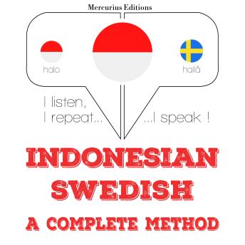 [Indonesian] - Saya belajar Swedia: I listen, I repeat, I speak : language learning course