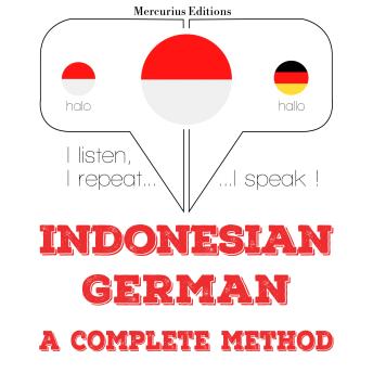 [Indonesian] - saya belajar bahasa Jerman: I listen, I repeat, I speak : language learning course